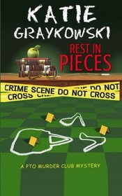 Rest in Pieces (PTO Murder Club Mystery) (Volume 1)