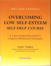 Overcoming Low Self-Esteem (Pt. 3)