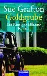 Goldgrube (M is for Malice) (Kinsey Millhone, Bk 13) (German Edition)