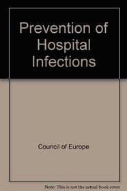 Prevention of Hospital Infections