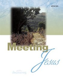 Meeting Jesus: (Student Booklet) (Minicourses)