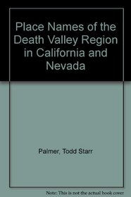 Place Names of the Death Valley Region in California and Nevada