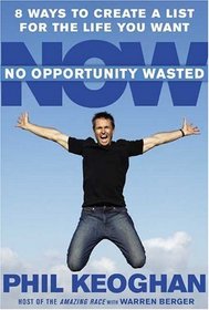 No Opportunity Wasted : Creating a Life List