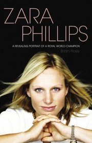 Zara Phillips: World Champion