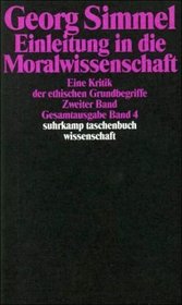 Gesamtausgabe 04. Einleitung in die Moralwissenschaft 2. Eine Kritik der ethischen Grundbegriffe.