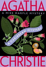 A Caribbean Mystery: A Miss Marple Mystery (Miss Marple Mysteries, 9)