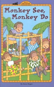 Monkey See, Monkey Do GB (All Aboard Reading)