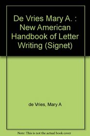 New American Handbook to Letter Writing: And Other Forms of Correspondence