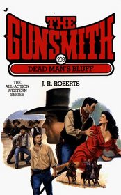 Dead Man's Bluff (Gunsmith, Bk 203)
