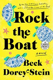 Rock the Boat: A Novel (Random House Large Print)