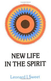 New Life in the Spirit (Library of Living Faith)