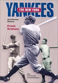 The New York Yankees: An Informal History (Writing Baseball)