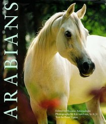 Arabians: The Classic Arabian Horse