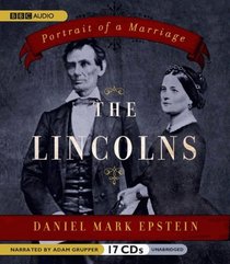 The Lincolns: Portrait of a Marriage
