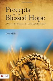 Precepts of the Blessed Hope