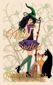 Miss Spelled (The Kitchen Witch) (Volume 1)