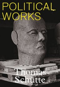 Thomas Schtte: Public Political Works