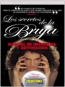 Los Secretos de la Bruja. Manual de hechicer?a