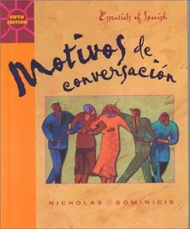 Motivos De Conversacion/Essentials of Spanish: Essentials of Spanish