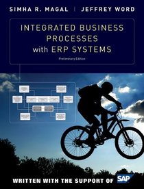 Integrated Business Processes with ERP Systems, Preliminary Edition