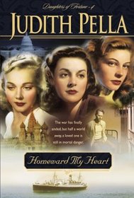 Homeward My Heart (Daughters of Fortune, Bk 4)