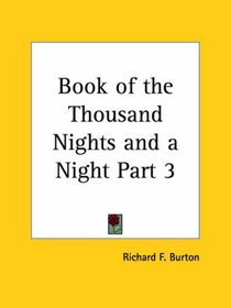 Book of the Thousand Nights and a Night, Part 3
