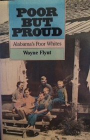 Poor but Proud: Alabama's Poor Whites