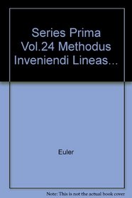 Series Prima Vol.24 Methodus Inveniendi Lineas...