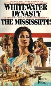 Whitewater Dynasty: The Mississippi