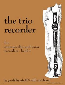 The Trio Recorder/Book 1 (Trio Recorder)