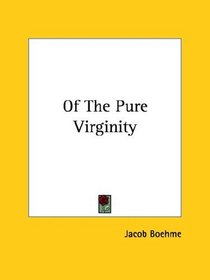 Of The Pure Virginity