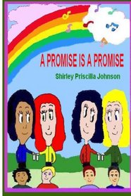 A Promise Is A Promise: Book One Of The Promise Series