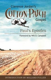 Clarence Jordan's Cotton Patch Gospel: Pauls Epistles