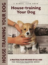 Housetraining Your Puppy (Positive-Training) (Positive-Training)