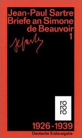 Briefe an Simone de Beauvoir und andere 1. 1929 - 1939.