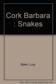 Snakes