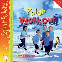 Sparklers Body Moves: Polar Workout
