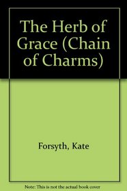 The Herb of Grace (Chain of Charms)