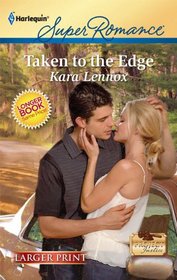 Taken to the Edge (Project Justice, Bk 1) (Harlequin Superromance, No 1689) (Larger Print)