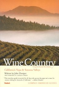 Compass American Guides: Wine Country, 3rd Edition (Compass American Guides)