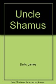 Uncle Shamus