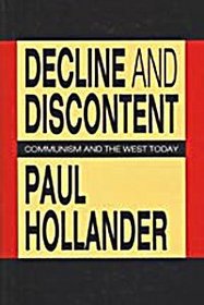 Decline and Discontent: Communism and the West Today