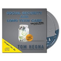 Tom Hegna Talks Social Security and Long Term Care with Kelvin Boston
