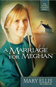 A Marriage for Meghan (Wayne County)