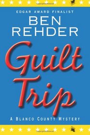 Guilt Trip: Blanco County Mysteries
