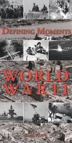World War II (Defining Moments)