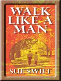 Walk Like a Man (Five Star Expressions)