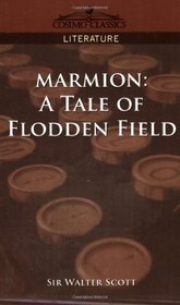 Marmion: A Tale of Flodden Field