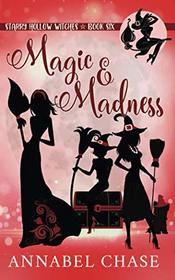 Magic & Madness (Starry Hollow Witches)