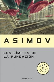 Los Limites De La Fundacion/ Foundation's Edge (Best Seller)